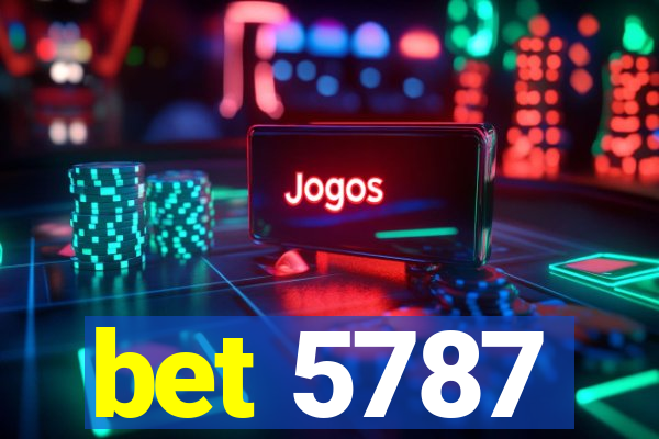 bet 5787